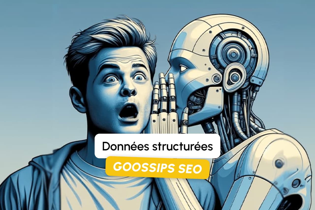 Goossips SEO: Yapılandırılmış Veriler ve Google'ın Geleceği